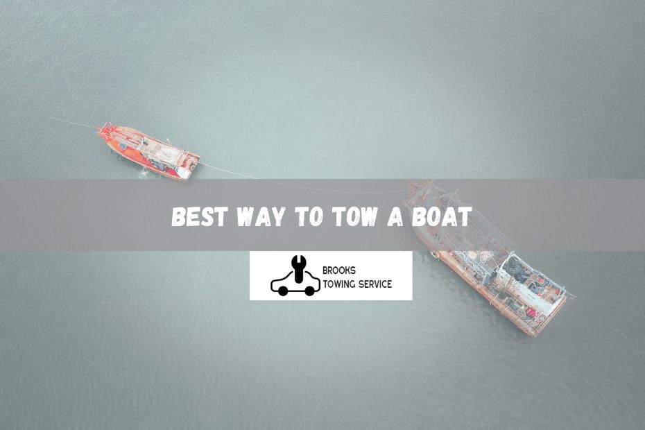 Best way to tow a boat